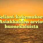 Beliani-kokemukset: Asiakkaiden arviot huonekaluista
