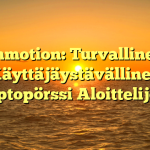 Coinmotion: Turvallinen & Käyttäjäystävällinen Kryptopörssi Aloittelijoille