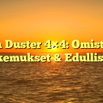 Dacia Duster 4×4: Omistajien Kokemukset & Edullisuus
