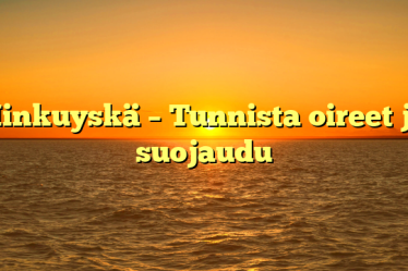 Hinkuyskä – Tunnista oireet ja suojaudu