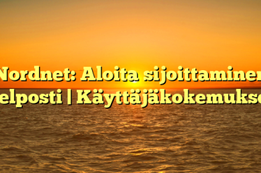 Nordnet: Aloita sijoittaminen helposti | Käyttäjäkokemukset