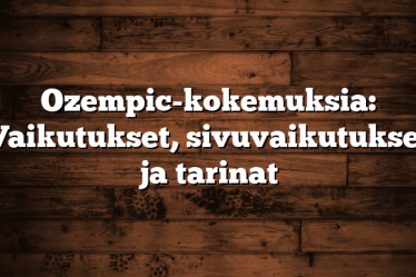Ozempic-kokemuksia: Vaikutukset, sivuvaikutukset ja tarinat