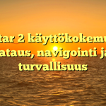 Polestar 2 käyttökokemuksia: lataus, navigointi ja turvallisuus