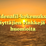 Sildenafil-kokemukset: Käyttäjien vinkkejä ja huomioita