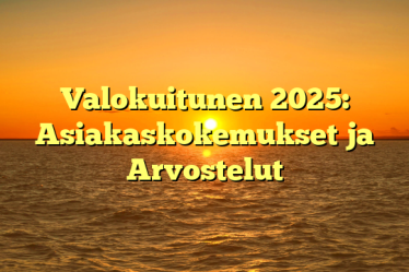 Valokuitunen 2025: Asiakaskokemukset ja Arvostelut
