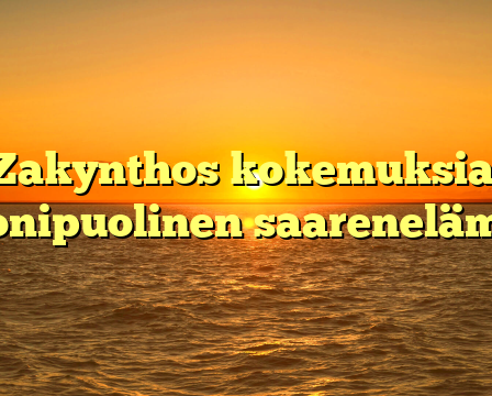 Zakynthos kokemuksia: Monipuolinen saarenelämys